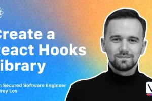 [Newline] 创建 React Hooks 库 | Creating a React Hooks Library