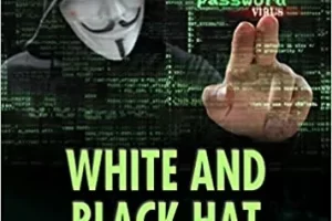 白帽和黑帽黑客 | White and Black Hat Hackers