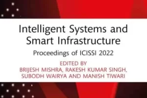 ICISSI 2022智能系统与智能基础设施论文集 | Intelligent Systems and Smart Infrastructure Proceedings of ICISSI 2022