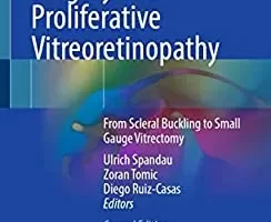 视网膜脱离手术和增生性玻璃体视网膜病变 | Retinal Detachment Surgery and Proliferative Vitreoretinopathy (2nd Edition)
