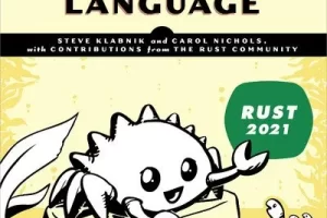 Rust 编程语言，第 2 版 | The Rust Programming Language, 2nd Edition