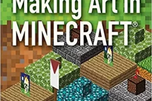 在 Minecraft 中制作艺术的非官方指南 | The Unofficial Guide to Making Art in Minecraft