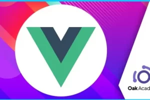 [udemy] 从零开始的 Vue 与现实生活中的 Vue JS Web 应用程序 | Vue from Scratch with Real Life Vue JS Web Applications