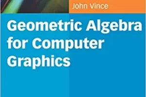 计算机图形学的几何代数 | Geometric Algebra for Computer Graphics