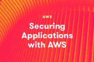 [acloudguru]使用 AWS 保护应用程序 | Securing Applications with AWS