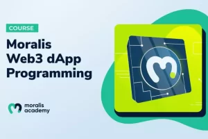[moralis] Moralis Web3 dApp 编程 | Moralis Web3 dApp Programming