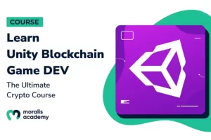 [moralis]Unity 区块链游戏开发 101 | Unity Blockchain Game Development 101