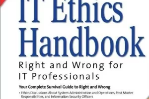 IT 道德手册：IT 专业人员的对与错 | IT Ethics Handbook: Right and Wrong for IT Professionals