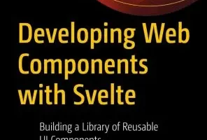 使用 Svelte 开发 Web 组件：构建可重用 UI 组件库 | Developing Web Components with Svelte