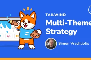[protailwind] Tailwind多主题策略 | Tailwind Multi-Theme Strategy