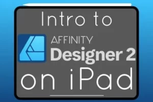 [skillshare] iPad 版 Affinity Designer V2 简介：设计徽标 | Intro to Affinity Designer V2 on iPad: Designing a Logo
