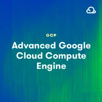 [acloudguru]高级谷歌云计算引擎 | Advanced Google Cloud Compute Engine - 个人学习笔记