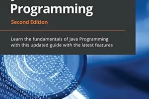 学习 Java 17 编程 | Learn Java 17 Programming – Second Edition