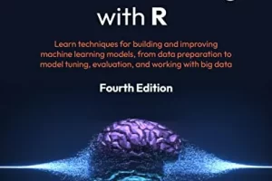 使用 R 进行机器学习 | Machine Learning with R – Fourth Edition