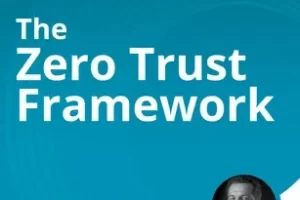 [oreilly]零信任框架 | The Zero Trust Framework