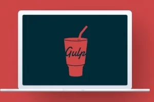 [Udemy]Gulp 4：自动化您的开发工作流程 | Gulp 4 Automate your development workflow