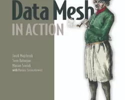[oreilly]数据网格实际应用，视频版 | Data Mesh in Action, Video Edition