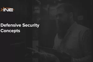 [INE]防御安全概念 | Defensive Security Concepts