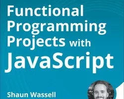 [oreilly]使用 JavaScript 的函数式编程项目 |  Functional Programming Projects with JavaScript