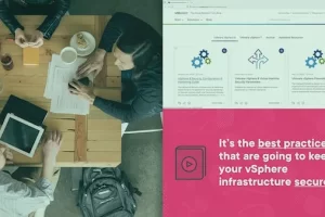 [pluralsight]vSphere 8：实施 vSphere 安全最佳实践 | vSphere 8: Implementing vSphere Security Best Practices