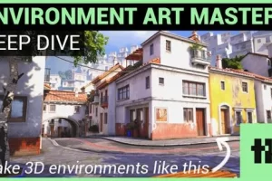 [gumroad]环境艺术掌握 | Environment Art Mastery