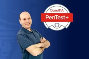 [Udemy]CompTIA Pentest+（道德黑客）课程和模拟考试 | CompTIA Pentest+ (Ethical Hacking) Course & Practice Exam