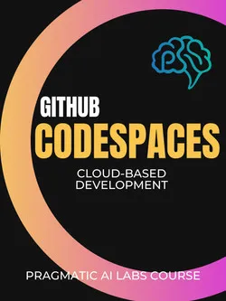 [oreilly]GitHub Codespaces 课程 | GitHub Codespaces Course - 个人学习笔记