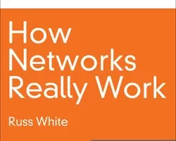 [oreilly]网络是如何运作的 | How Networks Really Work