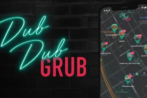 Dub Dub Grub