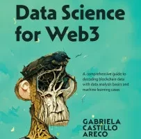 [Packt]Web3 的数据科学 | Data Science for Web3