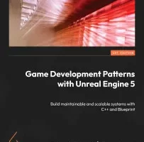 [Packt] 虚幻引擎 5 的游戏开发模式 | Game Development Patterns with Unreal Engine 5