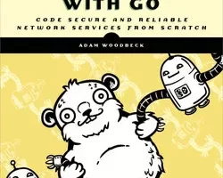 [oreilly]使用 Go 进行网络编程 | Network Programming with Go