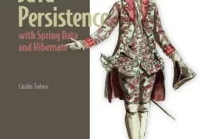 [oreilly]使用 Spring Data 和 Hibernate 实现 Java 持久性，视频版 |  Java Persistence with Spring Data and Hibernate, Video Edition