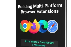 [Server Side Up]构建多平台浏览器扩展 | Building Multi-Platform Browser Extensions