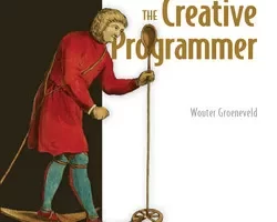 [oreilly]创意程序员，视频版 | The Creative Programmer, Video Edition