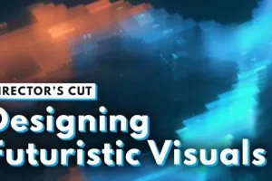 [Learn Squared]设计未来视觉效果 | Designing Futuristic Visuals