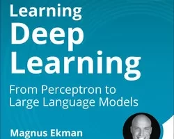 [oreilly]学习深度学习：从感知器到大型语言模型 | Learning Deep Learning: From Perceptron to Large Language Models