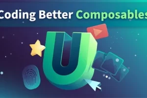 [Vue Mastery]编写更好的可组合项 | Coding Better Composables