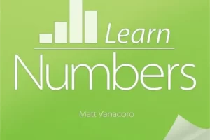 [Macprovideo]NUMBERS 101 – 学习 Numbers |  NUMBERS 101 – Learn Numbers