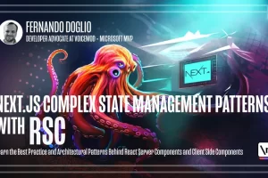 [newline]Next.js 使用 RSC 的复杂状态管理模式 | Next.js Complex State Management Patterns with RSC