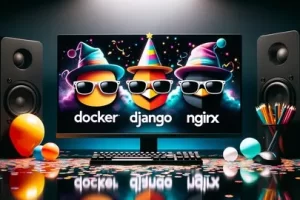 [Udemy]使用Docker创建Django RESTful API的无捷径指南 | No Shortcuts Guide to Django RESTful APIs with Docker