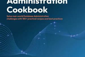 [Packt]PostgreSQL 16 管理手册 | PostgreSQL 16 Administration Cookbook