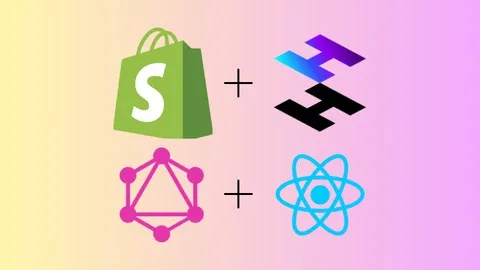 [Udemy]Shopify Hydrogen 和 GraphQL 店面 API 开发 | Shopify Hydrogen ...