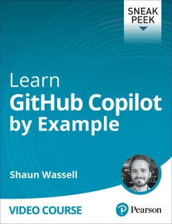 [oreilly]通过示例学习 GitHub Copilot | Learn GitHub Copilot by Example - 个人学习笔记