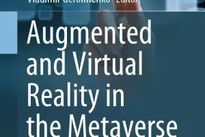 [springer]元宇宙中的增强现实和虚拟现实 | Augmented and Virtual Reality in the Metaverse