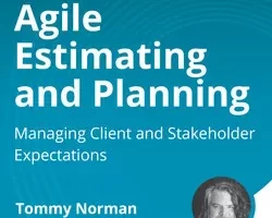 [oreilly]敏捷估算和规划：管理客户和利益相关者的期望 | Agile Estimating and Planning: Managing Client and Stakeholder Expectations