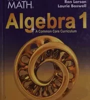 Big Ideas Math – Algebra 1, A Common Core Curriculum