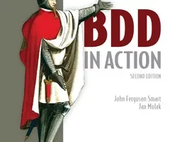 [oreilly]行为驱动开发实战，第二版，视频版 | BDD in Action, Second Edition, Video Edition