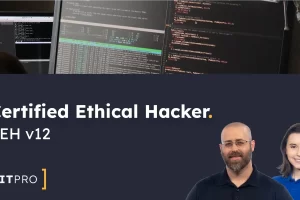 [ITPROTV] 认证道德黑客 （CEH） v.12 | Certified Ethical Hacker (CEH) v.12