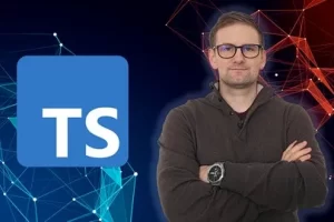 [Udemy]面向开发人员的 TypeScript 5 | TypeScript 5 for developers